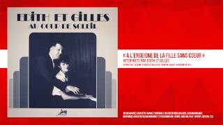 « A l&#39;enseigne de la fille sans coeur » - Edith et Gilles