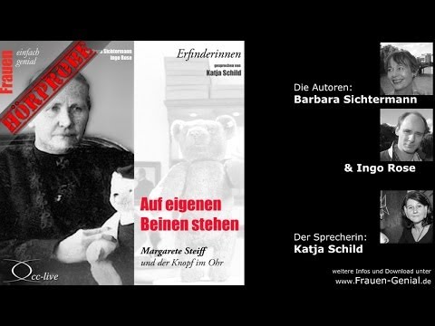 Auf eigenen Beinen stehen (Margarete Steiff und der Knopf im Ohr)