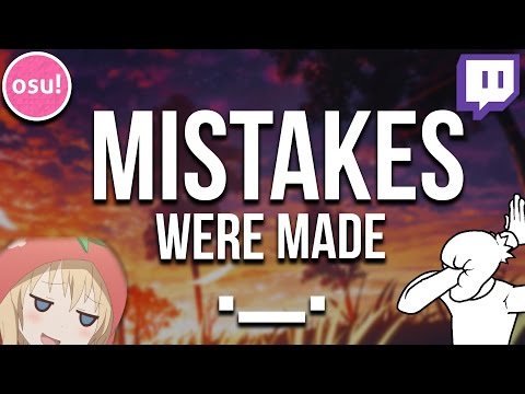 Osu! Twitch Livestream fail...