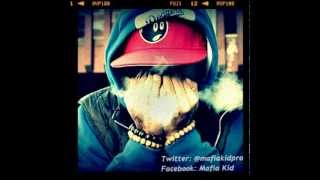 Mafia Kid Ft. Jordan Hollywood Preview