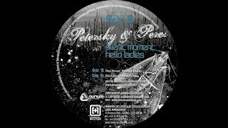 Petersky & Peres ‎– Silent Moment (Original Mix)