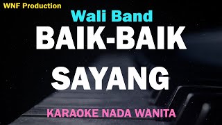 Download lagu Wali Band - Baik Baik Sayang (Karaoke Wanita) Female Key mp3