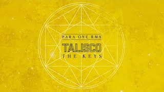 Talisco - The Keys [Para One remix]