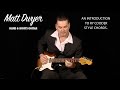 Matt Dwyer - AN INTRODUCTION TO RY COODER STYLE CHORDS