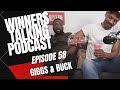 Giggs & Buck | We're Just Local Lads | Winners Talking Podcast | Episode 58