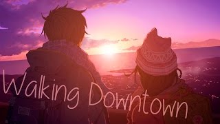 Nightcore - Walking Downtown