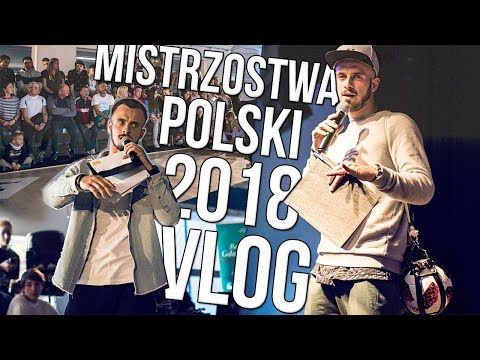 MISTRZOSTWA POLSKI 2018 - [ Adrian "FRANEK" Franc vlog 4 ]