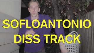 SOFLOANTONIO DISS TRACK (PARODY GONE SEXUAL BEST RAP PRANKS 2015)