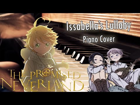 Yakusoku no Neverland / The Promised Neverland | Episode 12 OST - "Isabella's Lullaby" (Piano)