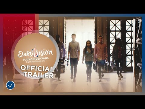 Eurovision Young Musicians 2018 - Official Trailer