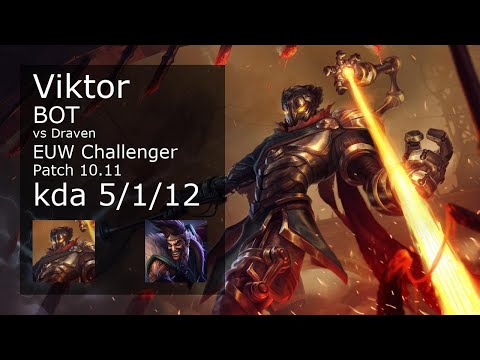 Viktor Bot vs Draven - EUW Challenger 5/1/12 Patch 10.11 Gameplay