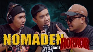 Download lagu Nomaden jadi podcast HORROR mp3
