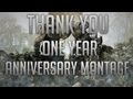 Thank You One Year Anniversary Montage
