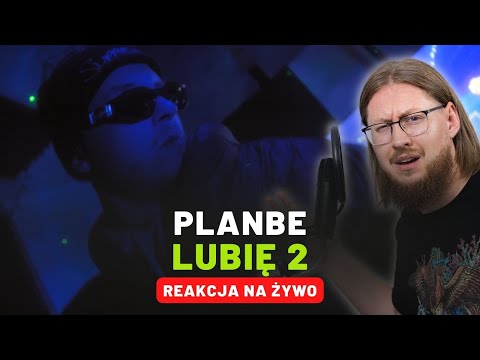 PlanBe "Lubię 2" | REAKCJA NA ŻYWO 🔴