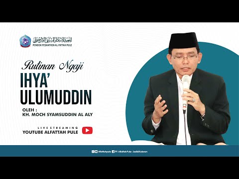 🔴 #05 Ihya' Ulumuddin - Ponpes Al Fattah Pule | Juz 1 Hal 5