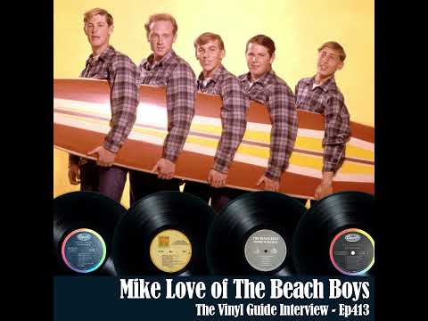 Ep413: Mike Love of The Beach Boys