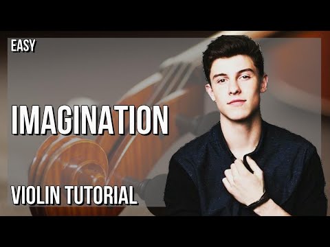 How to play Imagination by Shawn Mendes on Violin (Tutorial)