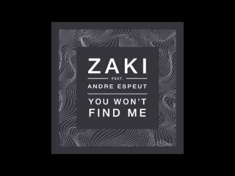 Zaki feat. Andre Espeut - You Won't Find Me (Warehouse Instrumental Mix)