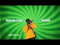 Wande Coal- Again (Official Lyric Video)