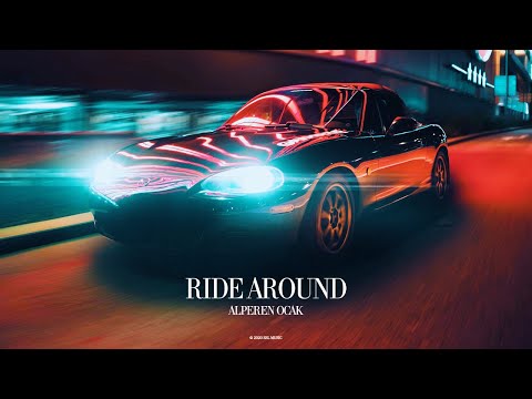 Alperen Ocak - Ride Around [SSL Music]