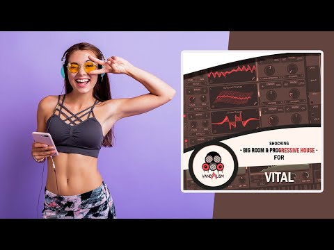 Free Download Shocking Big Room And Progressive House For ViTAL