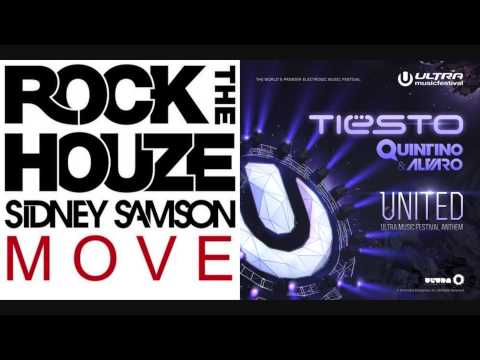 Sidney Samson vs Tiesto, Quintino, & Alvaro - Move United (DeeJayRema Clashup)