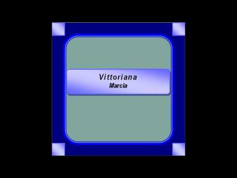 "Vittoriana"- Marcia - Gregucci