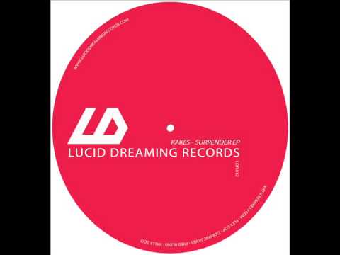 [LDR012]Kakes - Surrender EP [Lucid Dreaming Records]