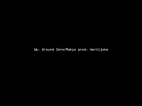 Video thumbnail for AD Ground Zero/Makyo