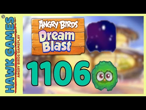 Angry Birds Dream Blast Level 1106 - Walkthrough, No Boosters