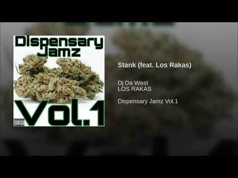 Stank feat  Los Rakas