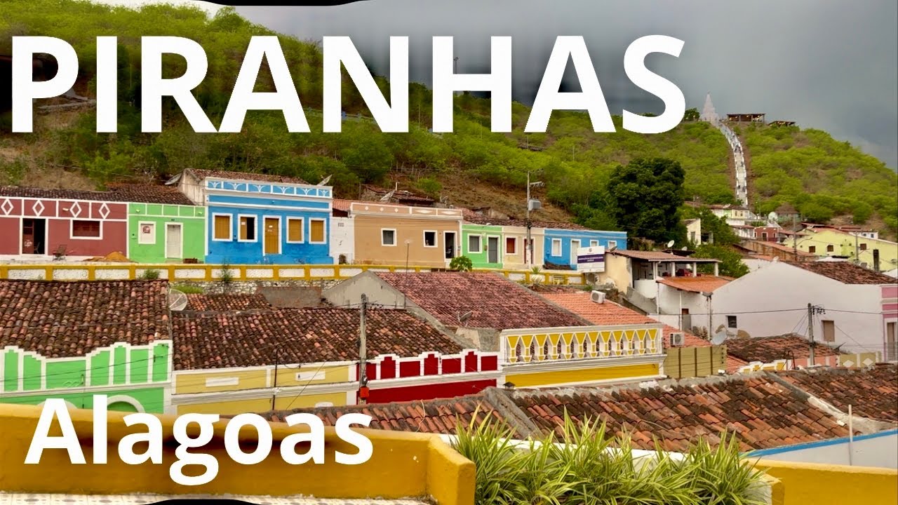 Piranhas Alagoas - uma joia no meio do sertão