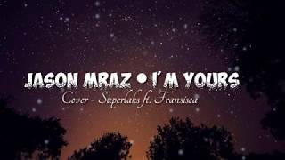 Download lagu Jason Mraz  • I'm Yours// cover Superlaks ft. Fransisca// Video lyrics music mp3 Download lagu Jason Mraz  • I'm Yours// cover Superlaks ft. Fransisca// Video lyrics music mp3