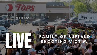LIVE: Family of Buffalo shooting victim speak out