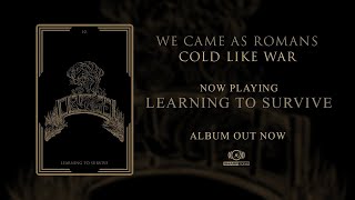 We Came As Romans - Learning To Survive (Official Audio Stream)