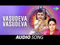 Vasudeva Vasudeva Krishna Utsav M S Subbulakshmi Radha Vishwanathan