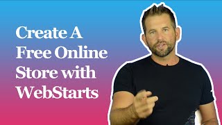Create A Free Online Store with WebStarts