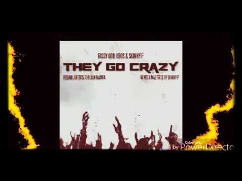 Rissy God - They go crazy ft KROS & SkinnyP