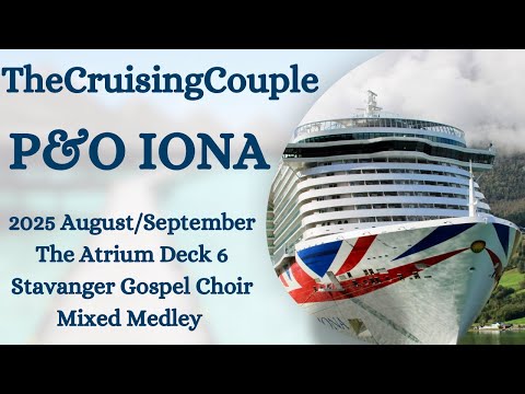 P&O Iona … Stavanger Gospel Choir … Mixed Medley 