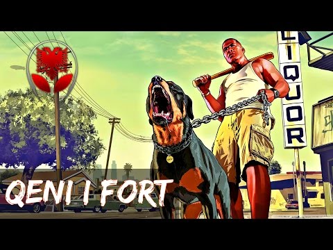 GTA 5 SHQIP - Qeni i Fortë n'Qytet !! - SHQIPGaming
