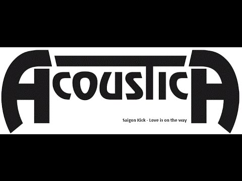 Acoustica - Acoustica.cz - Love is on the way (Saigon kick cover)