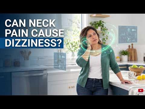Cervicogenic Dizziness: Can Neck Pain Cause Dizziness?