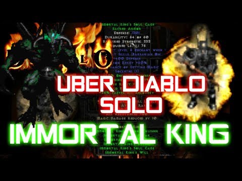 Solo Immortal King vs Uber Diablo Clone - DIablo 2