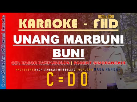 UNANG MARBUNI BUNI KARAOKE | LAGU BATAK | NADA STANDART MITU [C/DO]