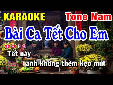 Bài Ca Tết Cho Em Karaoke Tone Nam Nhạc Sống | Beat Huỳnh Lê