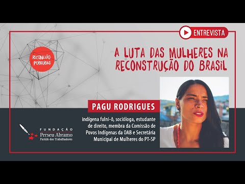 A luta das mulheres na reconstrução do Brasil | Reconexão Periferias