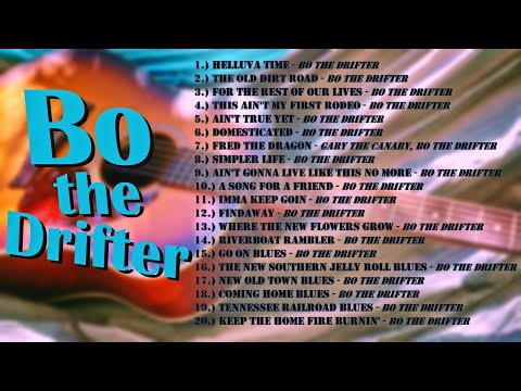 Best of Blues Man : Bo the Drifter - The Markus Morning Radio Show