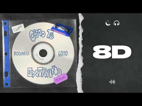 AUDIO 8D | CÓMO TE EXTRAÑO MI AMOR - ROSARIO ORTEGA, GOYO DEGANO