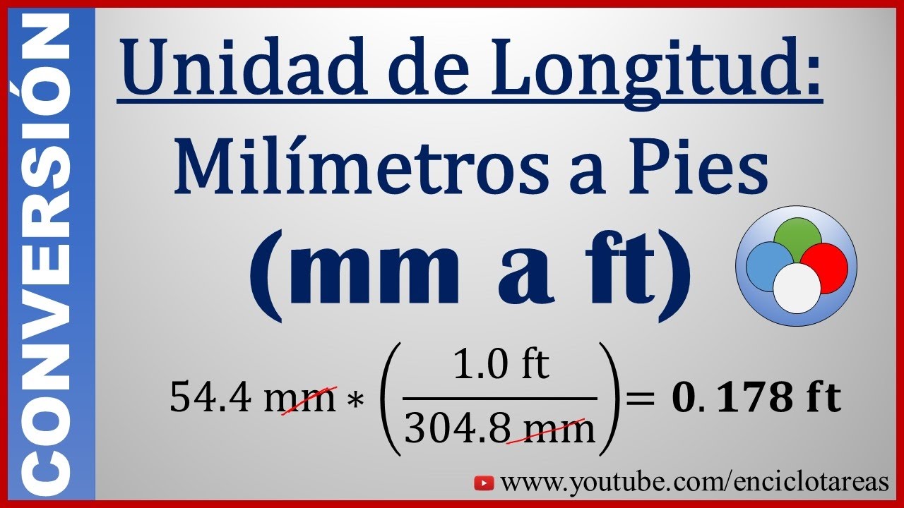 Convertir de Milímetros (mm) a Pies (ft) - (mm a ft)