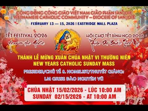 🔴 TRỰC TUYẾN 9AM 15/2/2026 Lễ Tế Tổ Tiên - Tiến Hoa Dâng Đức Mẹ tại Hội Xuân